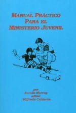 Manual Práctico para el Ministerio Juvenil